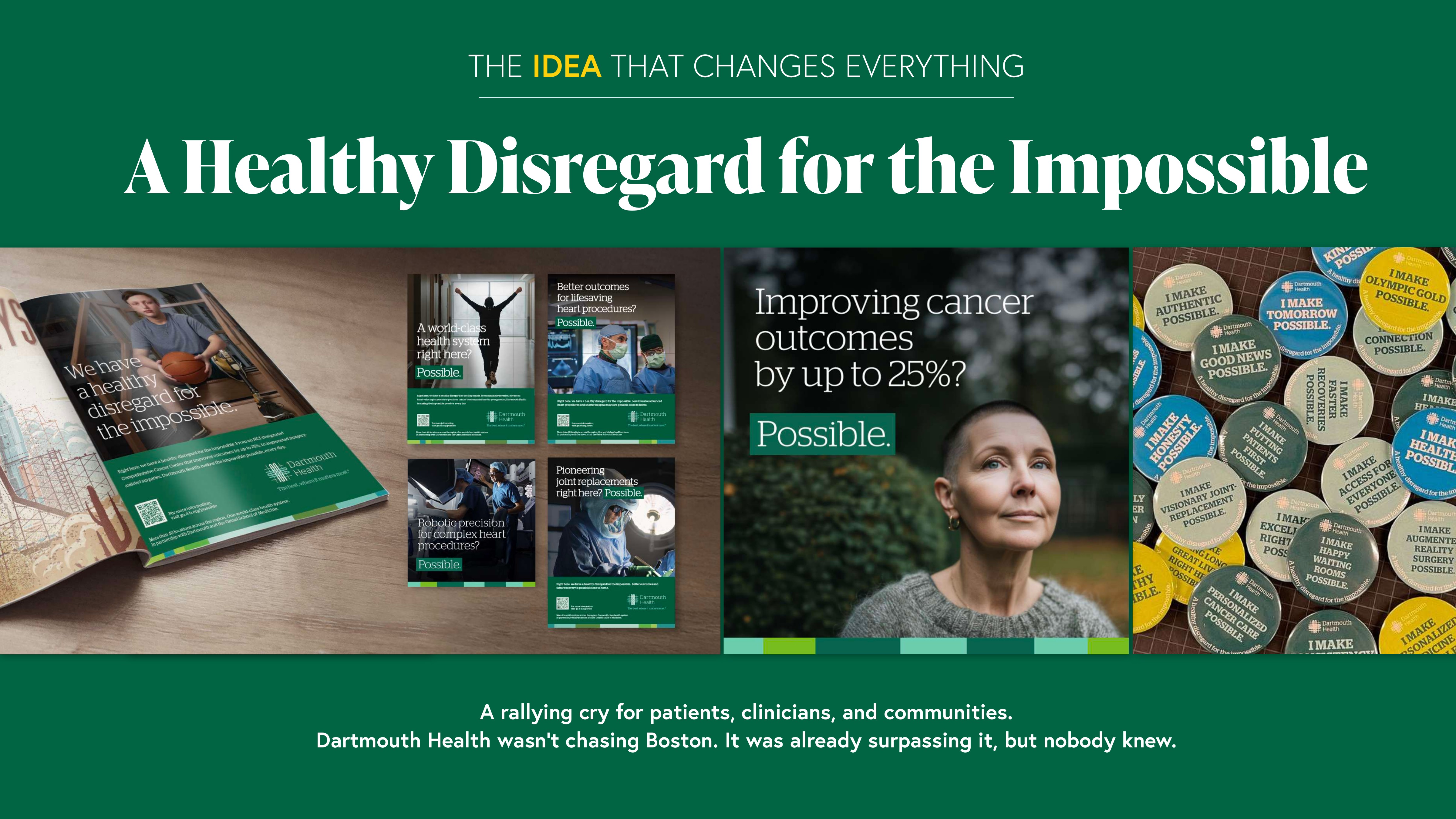 A Healthy Disregard for the Impossible — Dartmouth Health campaign