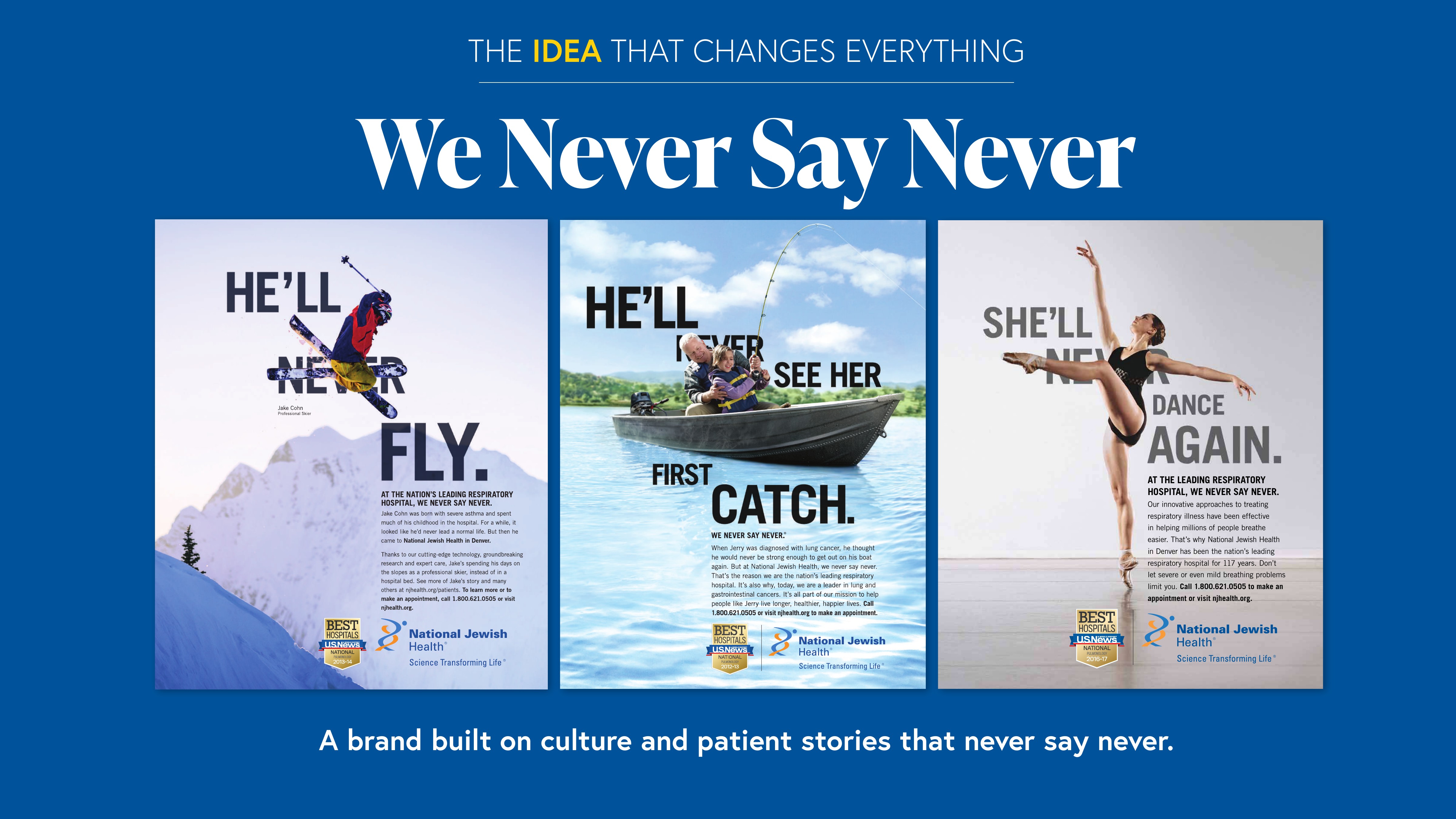 We Never Say Never — National Jewish Health campaign ads showing patient stories